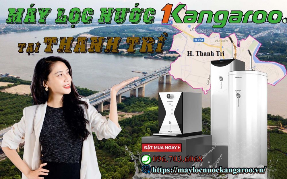 Dai Lyuy Quyen Chinh Hang May Loc Nuoc Kangaroo Tai Thanh Tri Min
